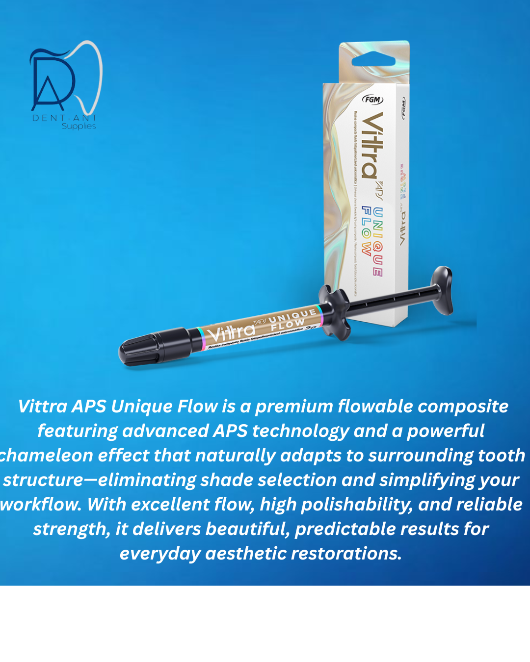 Vittra APS Unique Flow – Universal Flowable Composite